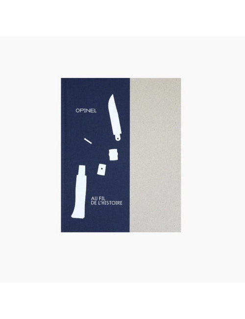 OPINEL Book "Au fil de l'histoire" 160 pages